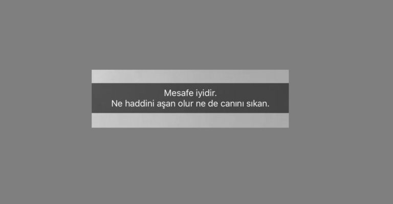 BAZEN MESAFELER İYİDİR